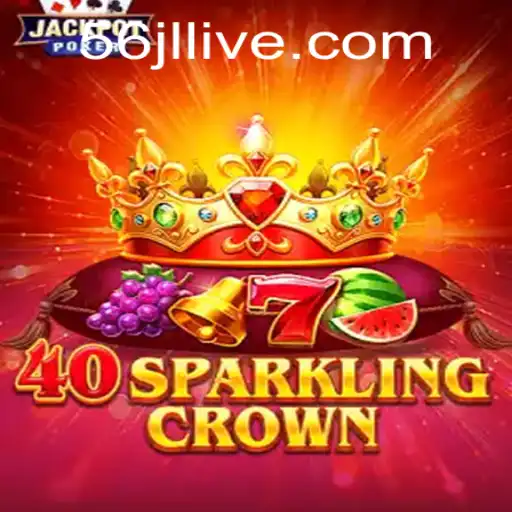 Dive into 40SparklingCrown: A Comprehensive Look at the Game and Its Rules